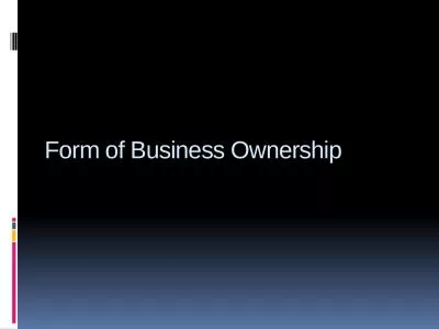 F orm of Business  O wnership