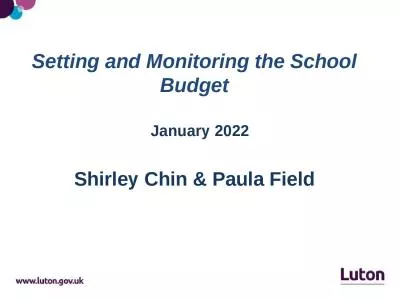 January 2022 Setting and Monitoring the School Budget