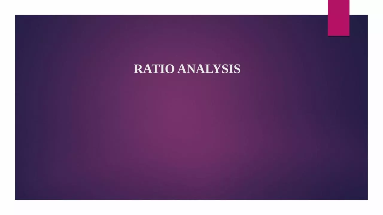 RATIO ANALYSIS CHAPTER OBJECTIVES