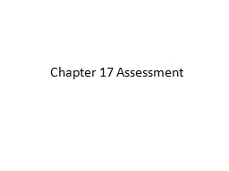 PPT-Chapter 17 Assessment Assessment means