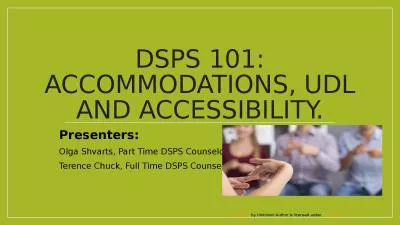 DSPS 101: Accommodations, UDL and Accessibility.