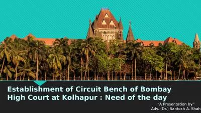 Establishment of Circuit Bench of Bombay High Court at Kolhapur : Need of the day