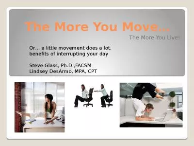 The More You Move… The More You Live!