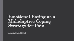 Emotional Eating as a Maladaptive Coping Strategy for Pain