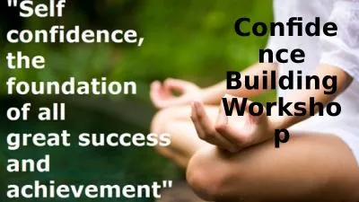  Confidence Building Workshop