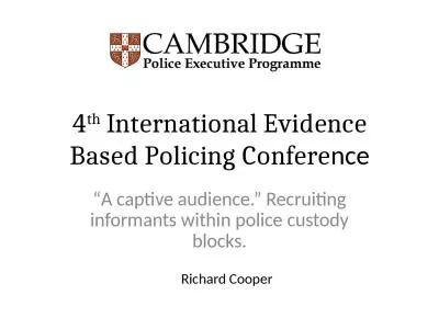 4 th  International Evidence Based Policing Confere