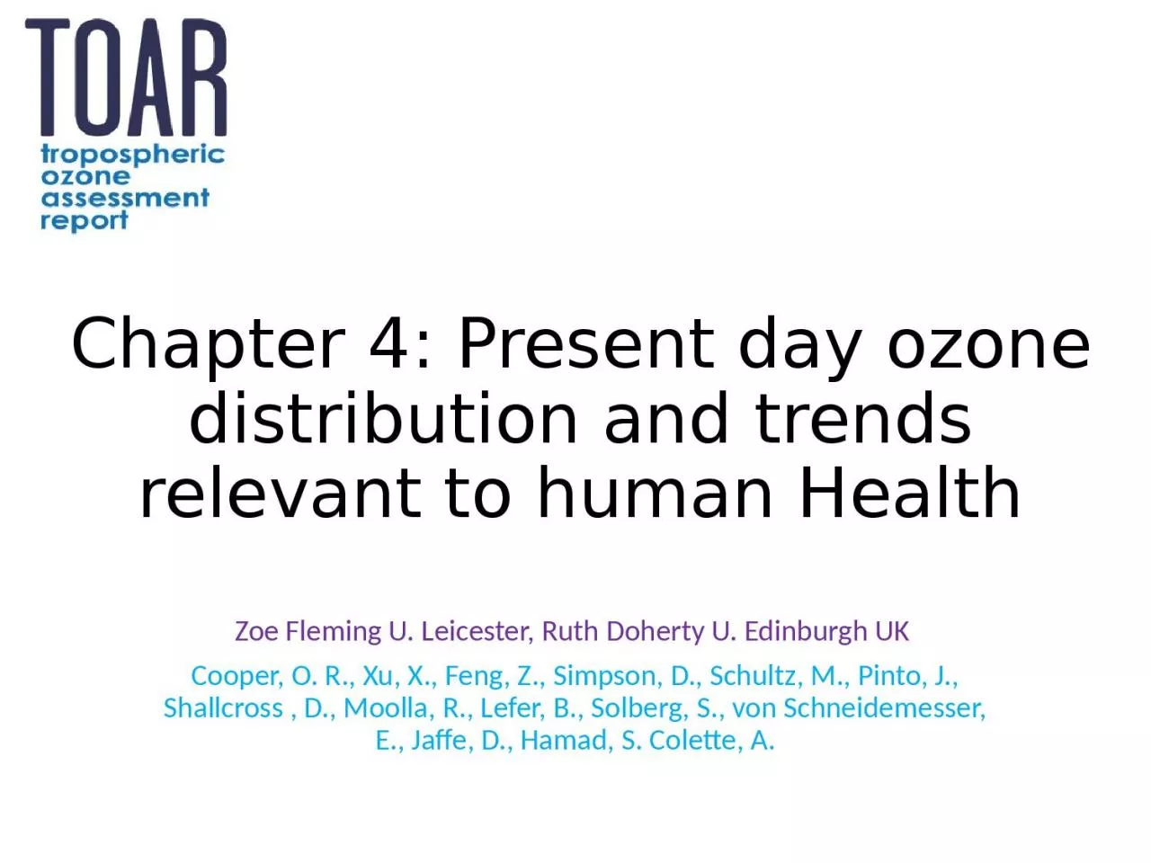 PPT-Chapter 4: Present day ozone distribution and trends relevant to human Health