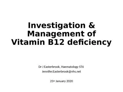 Investigation & Management of Vitamin B12 deficiency