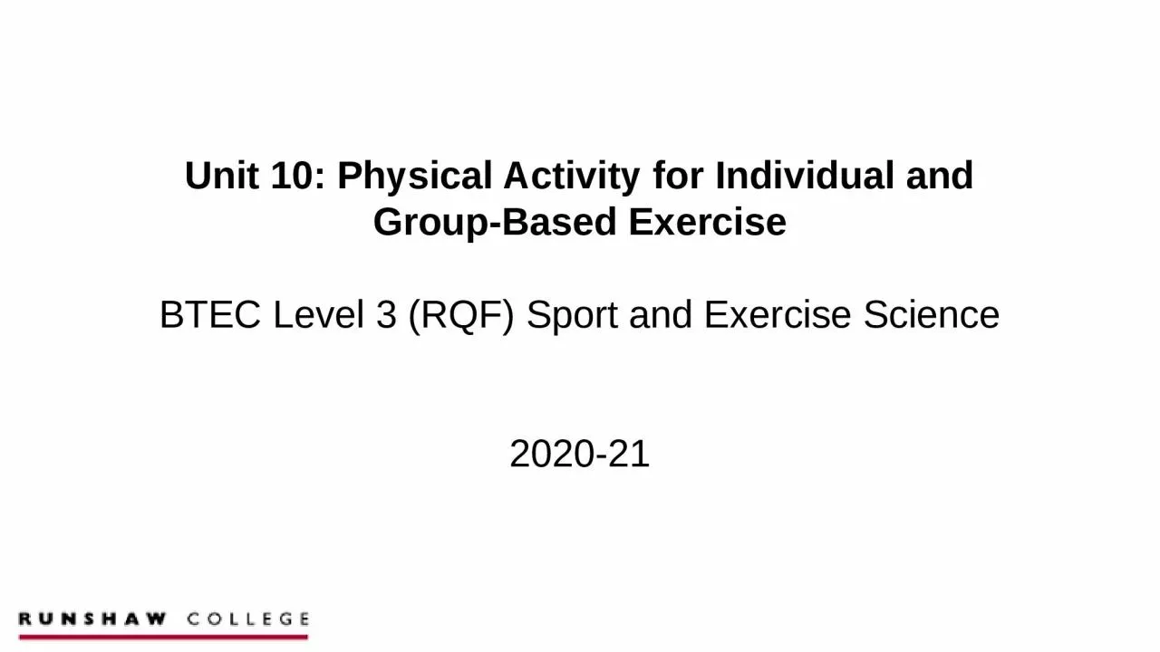 PPT-Unit 10: Physical Activity for Individual and Group-Based Exercise