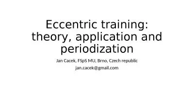 Eccentric training: theory, application and periodization