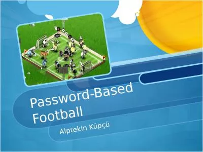 Password-Based Football Alptekin