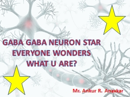 GABA  GABA  NEURON STAR EVERYONE WONDERS