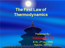 The First Law of Thermodynamics