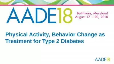 Physical Activity, Behavior Change as Treatment for Type 2 Diabetes