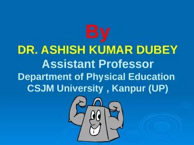 By DR. ASHISH KUMAR DUBEY