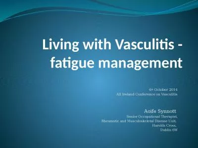 Living with  Vasculitis  - fatigue management