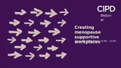 Creating menopause supportive workplaces