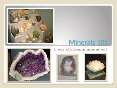 Minerals 101 An easy guide to understanding minerals