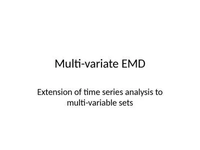 Multi- variate  EMD Extension of time series analysis to multi-variable sets