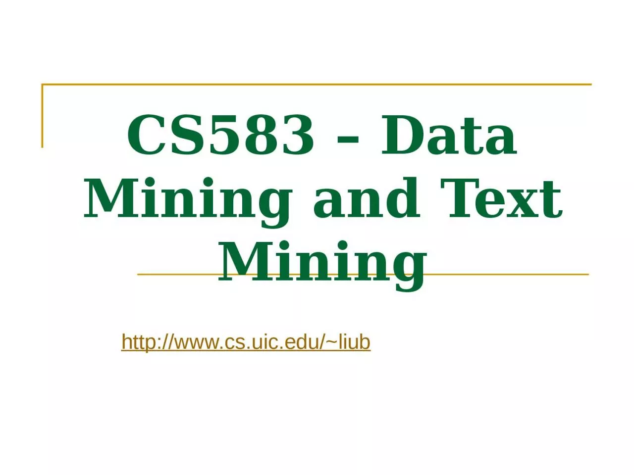 PPT-CS583 – Data Mining and Text Mining