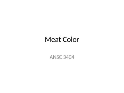Meat Color ANSC 3404 Meat Color