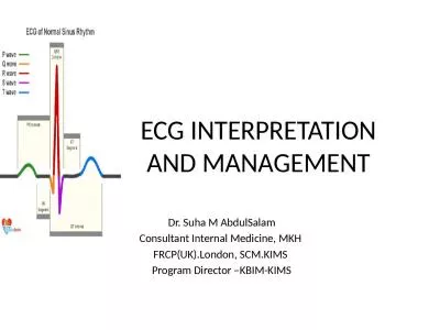 ECG INTERPRETATION AND MANAGEMENT