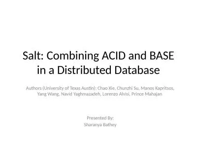 Salt: Combining ACID and BASE in a Distributed Database
