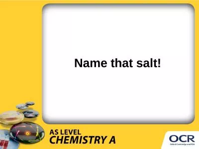 Name that salt! How many acids can you name?