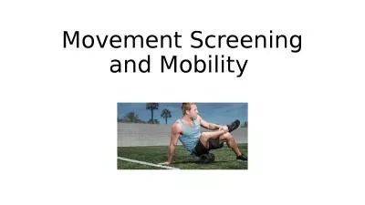 Movement Screening and Mobility