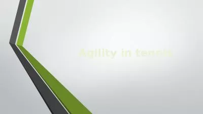 Agility in tennis What is agility?