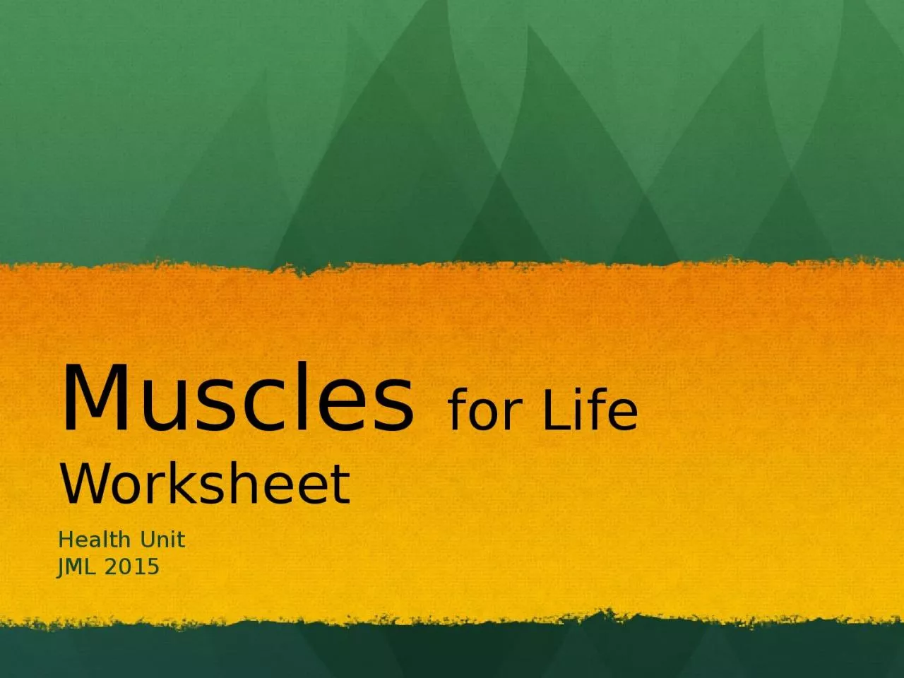 PPT-Muscles for Life Worksheet