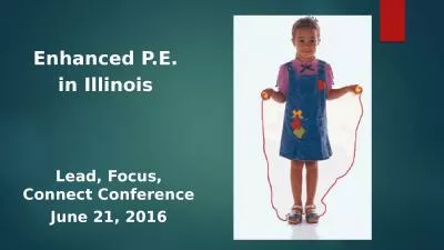 Enhanced P.E.  in Illinois