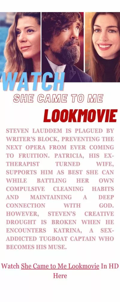 She Came to Me Lookmovie - Watch Full HD Movie