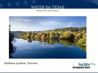 WATER  for TEXAS Water for the Future