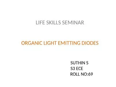 LIFE SKILLS SEMINAR ORGANIC LIGHT EMITTING DIODES