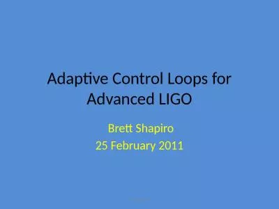 Adaptive Control  Loops for Advanced LIGO