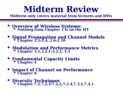 Midterm Review Midterm only covers material from lectures and HWs