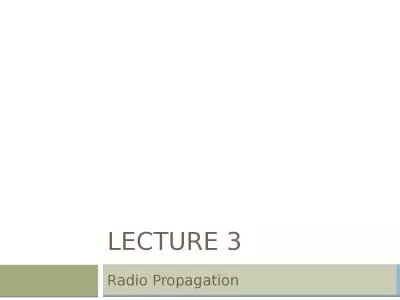 Lecture  3 Radio Propagation