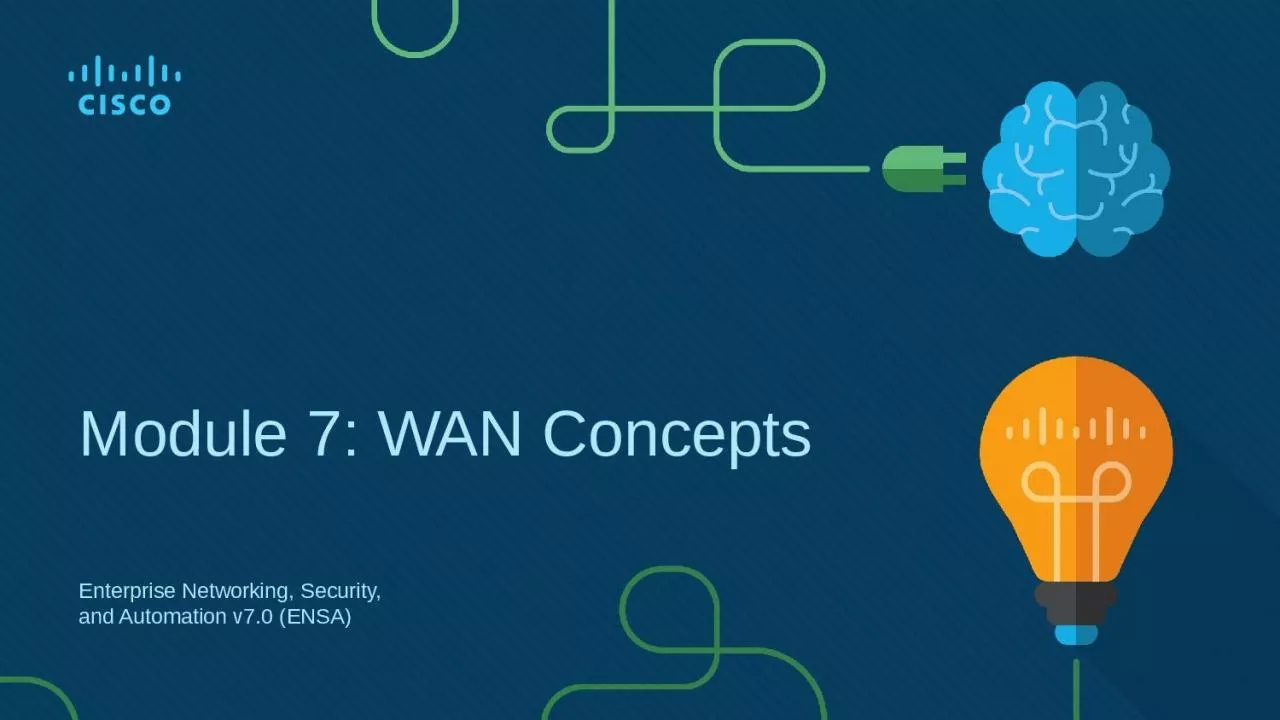 Module 7: WAN Concepts Enterprise Networking, Security, and Automation v7.0 (ENSA)
