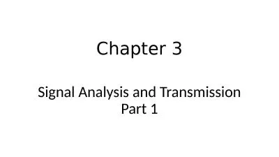 Chapter  3 Signal Analysis and Transmission