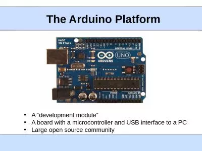 The  Arduino  Platform A “development module”