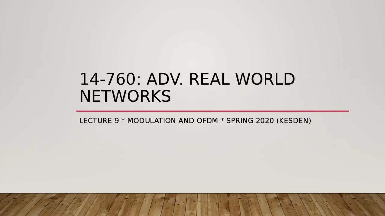 PPT-14-760: Adv. Real World Networks