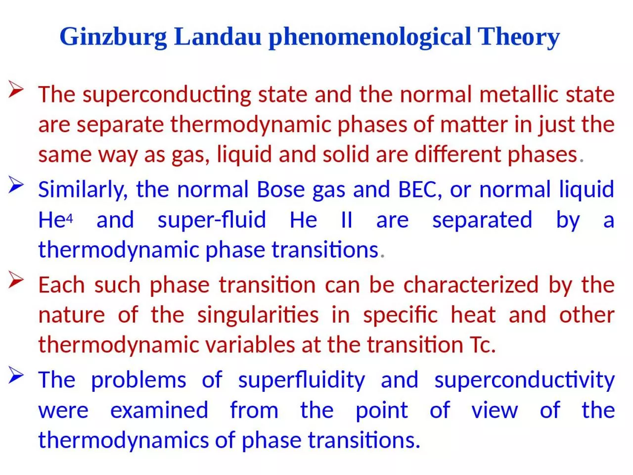 PPT-Ginzburg Landau phenomenological Theory