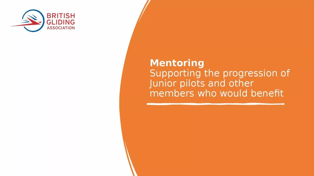 PPT-Mentoring Supporting the progression of Junior pilots and other members who would benefit