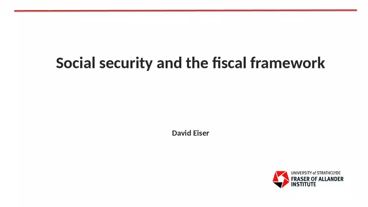 PPT-Social security and the fiscal framework