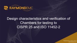 Design characteristics and verification of Chambers for testing to