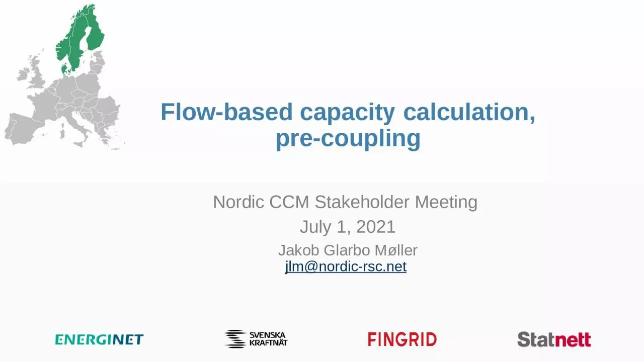 Flow-based capacity calculation, pre-coupling