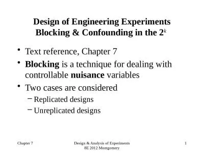 Chapter 7 Design & Analysis of Experiments 8E 2012 Montgomery