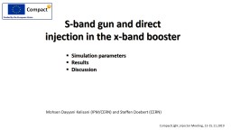 S-band gun and direct injection in the x-band booster