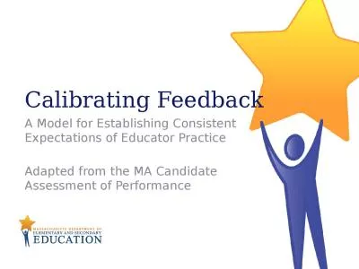 Calibrating Feedback A Model for Establishing Consistent Expectations of Educator Practice